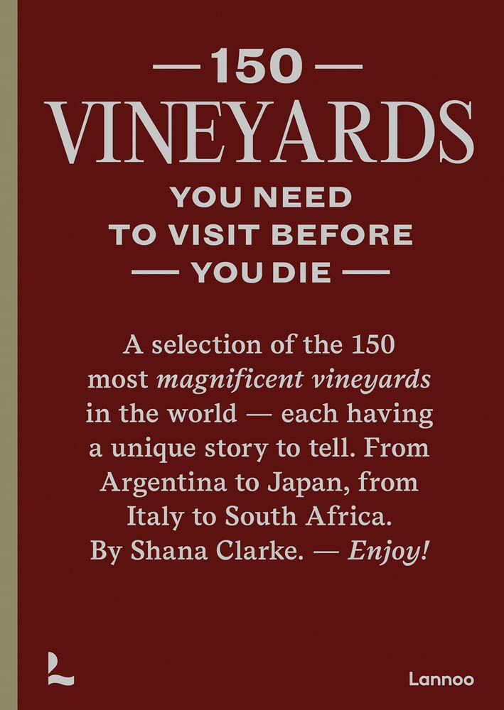 150 Vineyards You Need To Visit