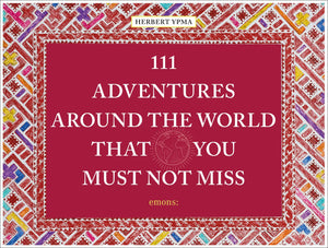 111 Adventures Around the World
