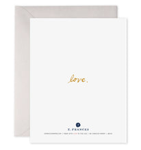 Load image into Gallery viewer, E Frances Everyday Card -Love Is Love
