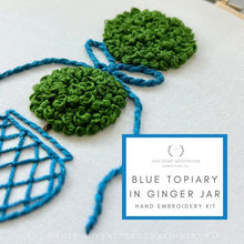Load image into Gallery viewer, Hand Embroidery Kit -Blue Topiary in Ginger Jar