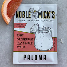 Load image into Gallery viewer, Noble Mick&#39;s Craft Cocktails -Paloma
