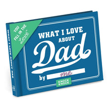Load image into Gallery viewer, What I Love About Dad Book
