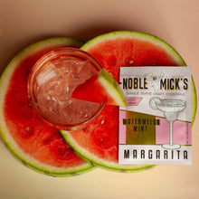 Load image into Gallery viewer, Noble Mick&#39;s Craft Cocktail -Watermelon Mint Margarita
