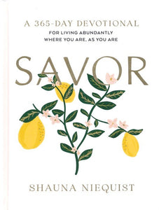 Savor -Living Abundantly