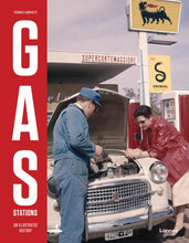 Load image into Gallery viewer, Gas Stations:  An Illustrated History
