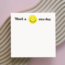 Load image into Gallery viewer, Have a Nice Day Smiley Face Jumbo Notepad
