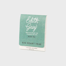 Load image into Gallery viewer, Big Heart Tea -Edith Grey
