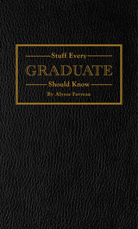 Stuff Every Graduate Should Know