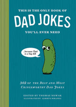 Load image into Gallery viewer, This Is the Only Book of Dad Jokes You’ll Ever Need
