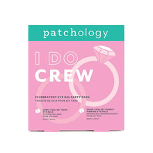 Load image into Gallery viewer, Patchology I Do Crew Eye Gel Party Pack
