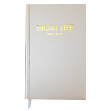 Load image into Gallery viewer, Mom Life Journal
