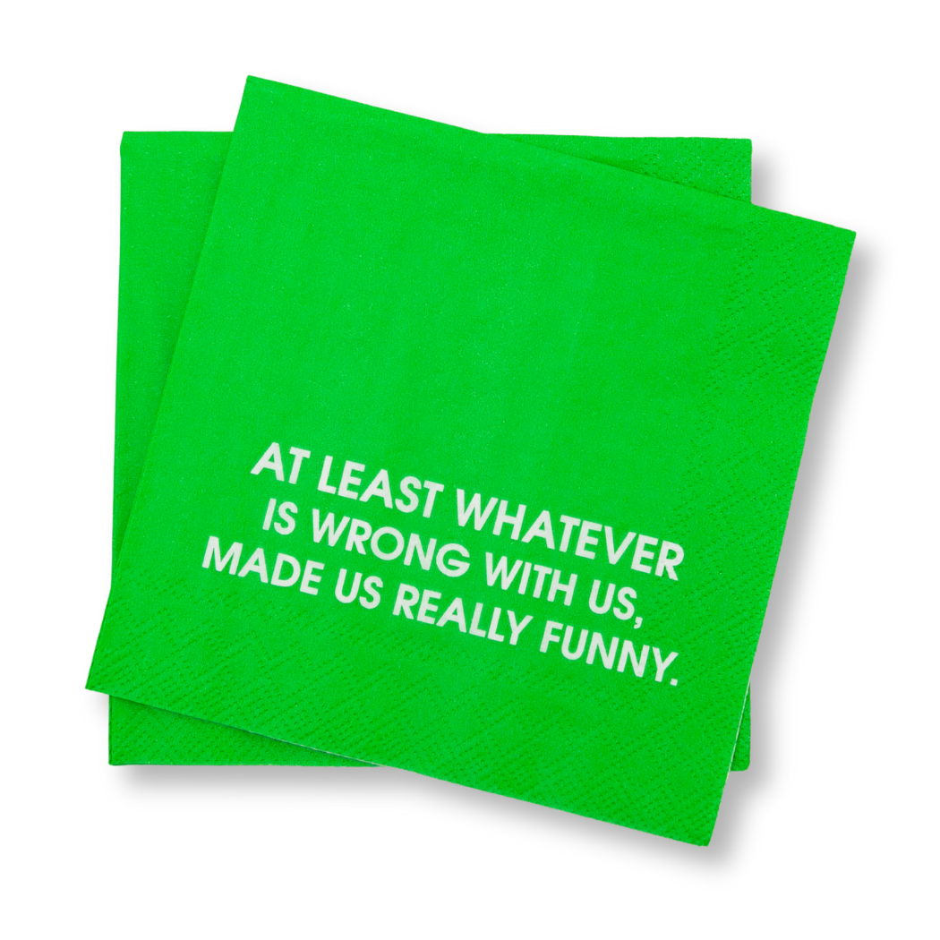 Cocktail Napkins -Wrong with Us Made Us Funny
