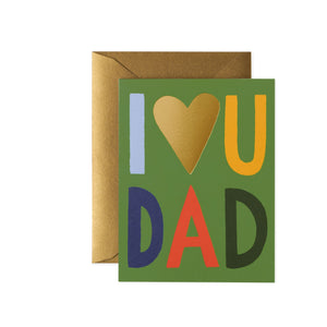 Rifle Paper Father's Day Card -I Love You Dad