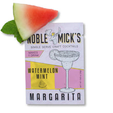 Load image into Gallery viewer, Noble Mick&#39;s Craft Cocktail -Watermelon Mint Margarita
