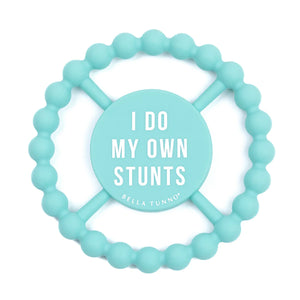 Happy Teether -I Do My Own Stunts
