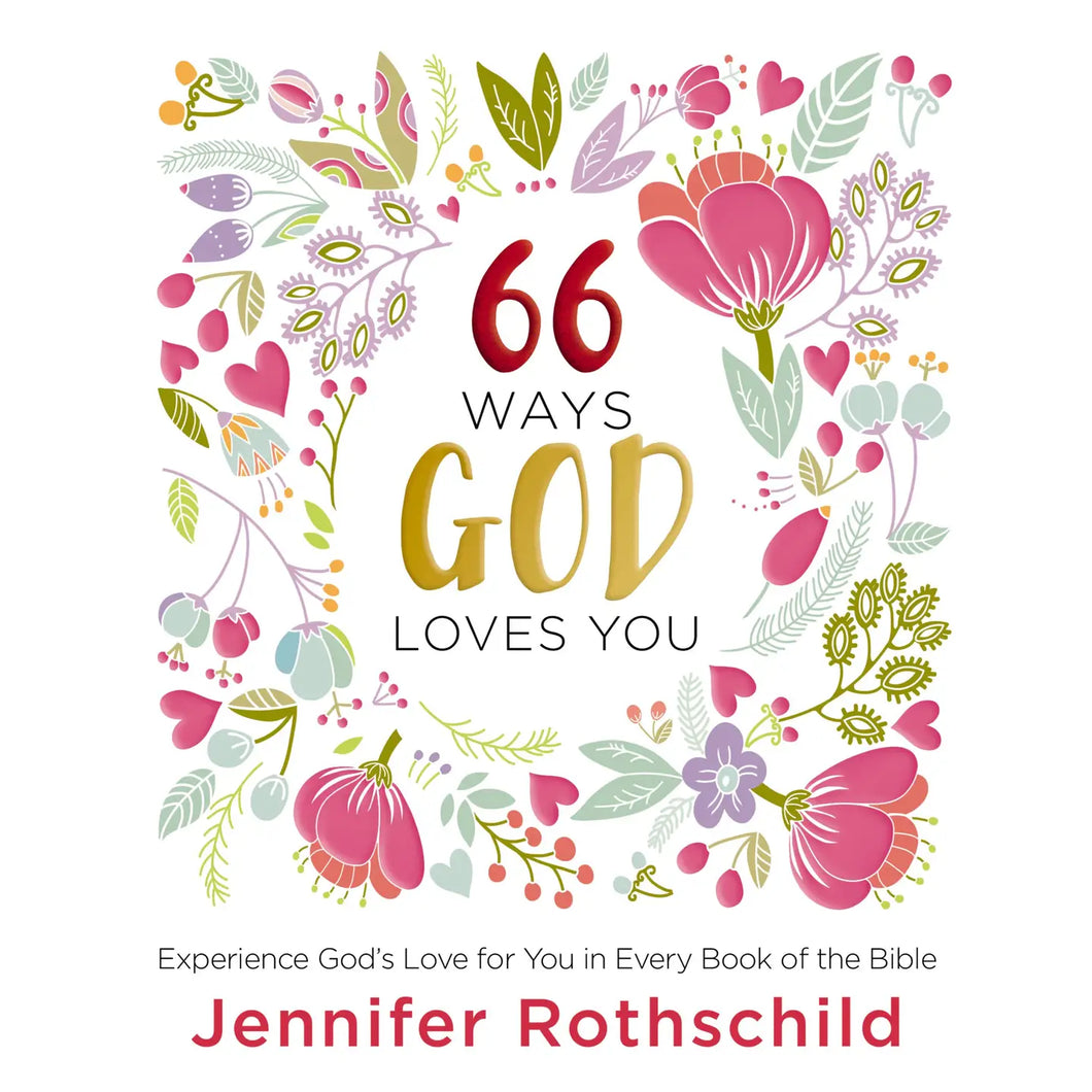 66 Ways God Loves You
