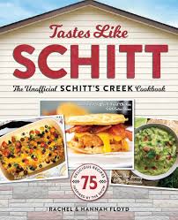 Tastes Like Schitt: The Unofficial Schitt's Creek Cookbook
