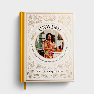 Unwind:  A Devotional Cookbook