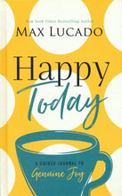 Load image into Gallery viewer, Happy Today
