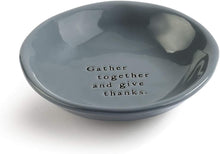 Load image into Gallery viewer, Gather Together Give Thanks Decorative Bowl
