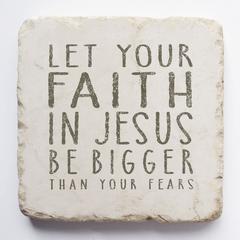 Small Scripture Block -Let your faith....