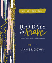 Load image into Gallery viewer, 100 Days to Brave Guided Journal
