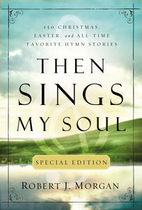 Then Sings My Soul Book Series