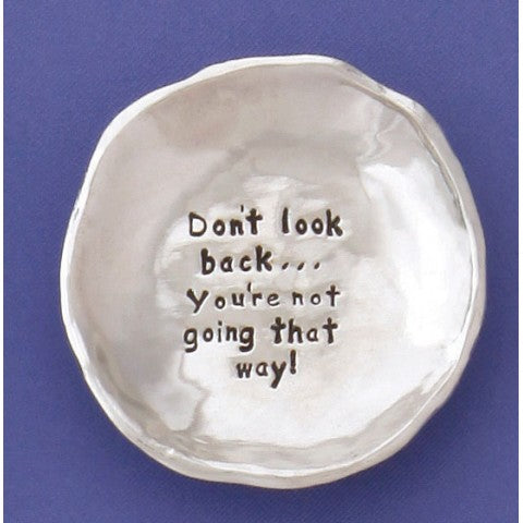 Pewter Lg Charm Bowl -Don't Look Back