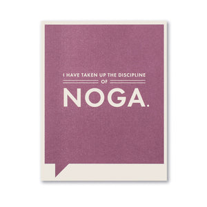 F&F Just for Laughs Card -Noga Anyone?