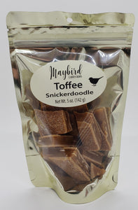 Maybird Toffee -Snickerdoodle