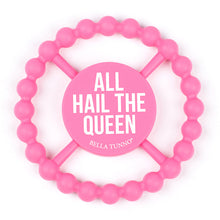 Load image into Gallery viewer, Happy Teether -All Hail the Queen
